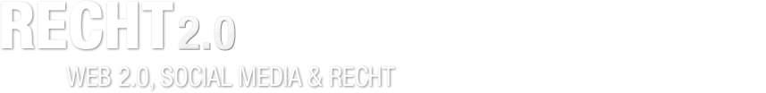 Web 2.0, Social Media & Recht